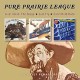 PURE PRAIRIE LEAGUE-LIVE! TAKIN' THE STAGE/JUST FLY/CAN'T HOLD BACK (2CD)