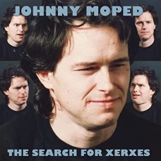 JOHNNY MOPED-SEARCH FOR XERXES (LP)