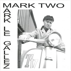 MARK LE GALLEZ-MARK TWO (LP)