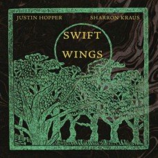 JUSTIN HOPPER & SHARRON KRAUS-SWIFT WINGS (CD)