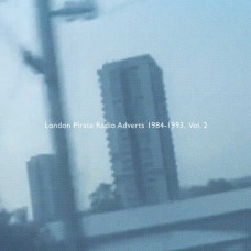DEATH IS NOT THE END-LONDON PIRATE RADIO ADVERTS 1984-1993, VOL. 2 (LP)