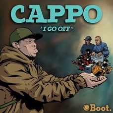 CAPPO, DOCTOR ZYGOTE & JAZZ T-I GO OFF (7")