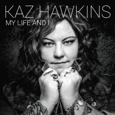 KAZ HAWKINS-MY LIFE AND I -COLOURED- (2LP)