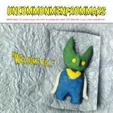 UNCOMMONMENFROMMARS-WELCOME TO' (12")