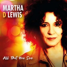 MARTHA D LEWIS-ALL THAT YOU SEE (CD)