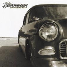 BURNER-ONE FOR THE ROAD (CD)