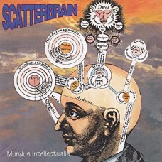 SCATTERBRAIN-MUNDUS INTELLECTUALIS (CD)