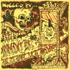 MOCK EXECUTION-KILLED BY MOCK EXECUTION (LP)