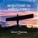 WILLIE DOWLING-REFLECTIONS ON NORTHUMBRIA (CD)