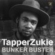TAPPER ZUKIE-BUNKER BUSTER (LP)