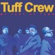TUFF CREW-MY PART OF TOWN / MOUNTAINS WORLD (7")