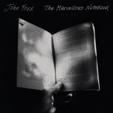 JOHN FOXX-MARVELLOUS NOTEBOOK (CD)