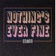 OCEANATOR-NOTHING' S EVER FINE (LP)