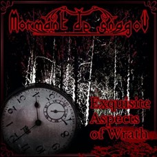 MORMANT DE SNAGOV-EXQUISITE ASPECTS OF WRATH (CD)