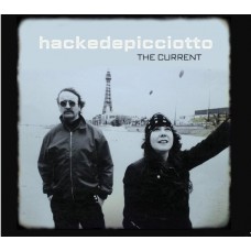 HACKEDEPICCIOTTO-CURRENT (CD)