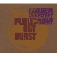 LAURENT GARNIER & BUGGE WESSELTOFT-PUBLIC OUTBURST (CD+DVD)