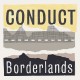CONDUCT-BORDERLANDS (2-12")