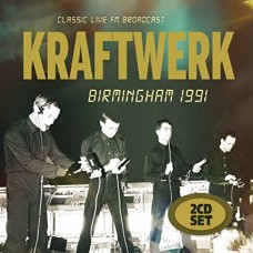 KRAFTWERK-BIRMINGHAM & BRISOL 1991 -DIGI- (2CD)