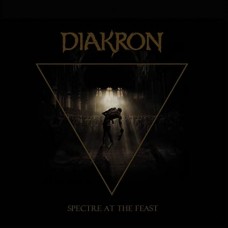 DIAKRON-SPECTRE AT THE FEAST (CD)