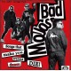 BAD MOJOS-SONGS THAT MAKE YOU WANNA DIE (CD)