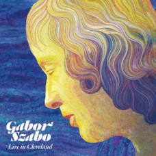GABOR SZABO-LIVE IN CLEVELAND 1976 (CD)
