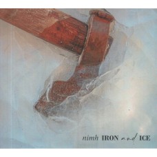 NIMH-IRON AND ICE (CD)