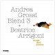 ANDREA GROSSI BLEND 3 + B-SONGS AND POEMS (CD)