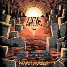 TIME DWELLERS-NOVUM AURORA (CD)