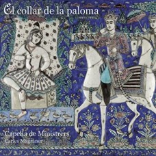 CAPELLA DE MINISTRERS / C-EL COLLAR DE LA PALOMA (CD)