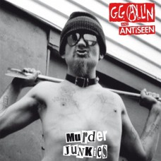 GG ALLIN & ANTISEEN-MURDER JUNKIES (LP)