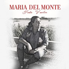 MARIA DEL MONTE-TODO VUELVE (CD)