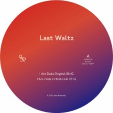 LAST WALTZ-I ARE DADA REMIX (12")