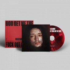 COLD GAWD-GOD GET ME THE FUCK OUT OF HERE (CD)