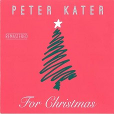 PETER KATER-FOR CHRISTMAS (CD)