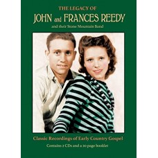 JOHN REEDY & FRANCES-LEGACY OF JOHN AND FRANCES REEDY (2CD)