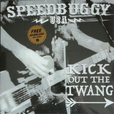 SPEEDBUGGY USA-KICK OUT THE TWANG (LP)