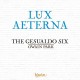 GESUALDO SIX & OWAIN PARK-LUX AETERNA (CD)