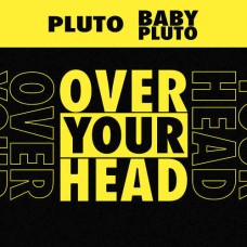 FUTURE & LIL UZI VERT-OVER YOUR HEAD -COLOURED- (7")