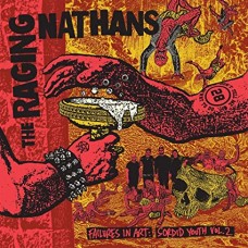 RAGING NATHANS-FAILURES IN ART: SORDID YOUTH VOL.2 (LP)