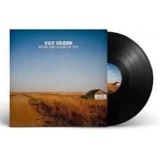 PAT GREEN-MILES AND MILES OF YOU (LP)