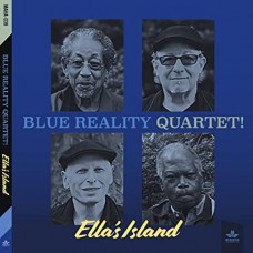 BLUE REALITY -QUARTET--ELLA'S ISLAND (CD)