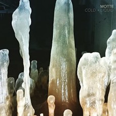 MOTTE-COLD + LIQUID (LP)