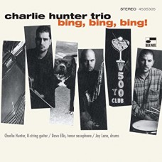 CHARLIE HUNTER-BING, BING, BING! (2LP)