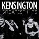 KENSINGTON-GREATEST HITS (CD)