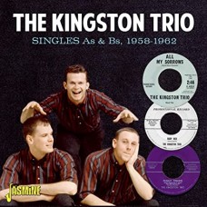 KINGSTON TRIO-SINGLES AS & BS, 1958-1962 (CD)