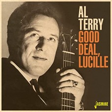 AL TERRY-GOOD DEAL, LUCILLE (CD)