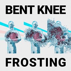 BENT KNEE-FROSTING (LP)