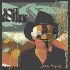 TOWN MOUNTAIN-LINES IN THE LEVEE (CD)