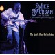 MIKE MORGAN & THE CRAWL-LIGHTS WENT OUT IN DALLAS (CD)