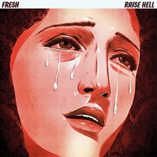 FRESH-RAISE HELL (CD)